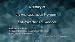 The History of the Anti-vaccination Movement and Perceptions of Vaccines, Andrea Kitta, PhD